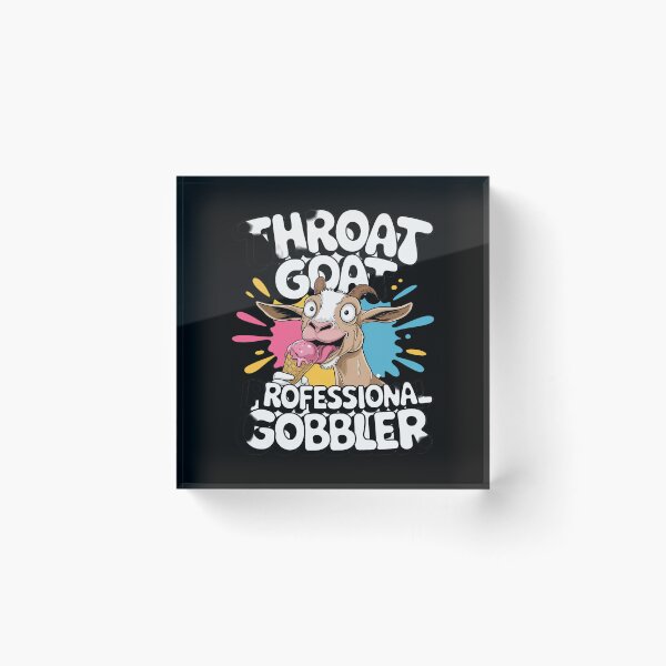 Item preview, Embarrassing Throat Goat Inappropriate Adult Humor  designed and sold by joyouartArt.