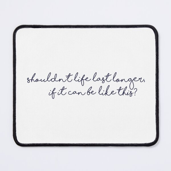 Item preview, Shouldn't Life Last Longer ATYD quote illustration sticker designed and sold by WildVault.