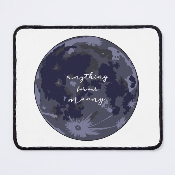 Item preview, Anything for our Moony designed and sold by WildVault.