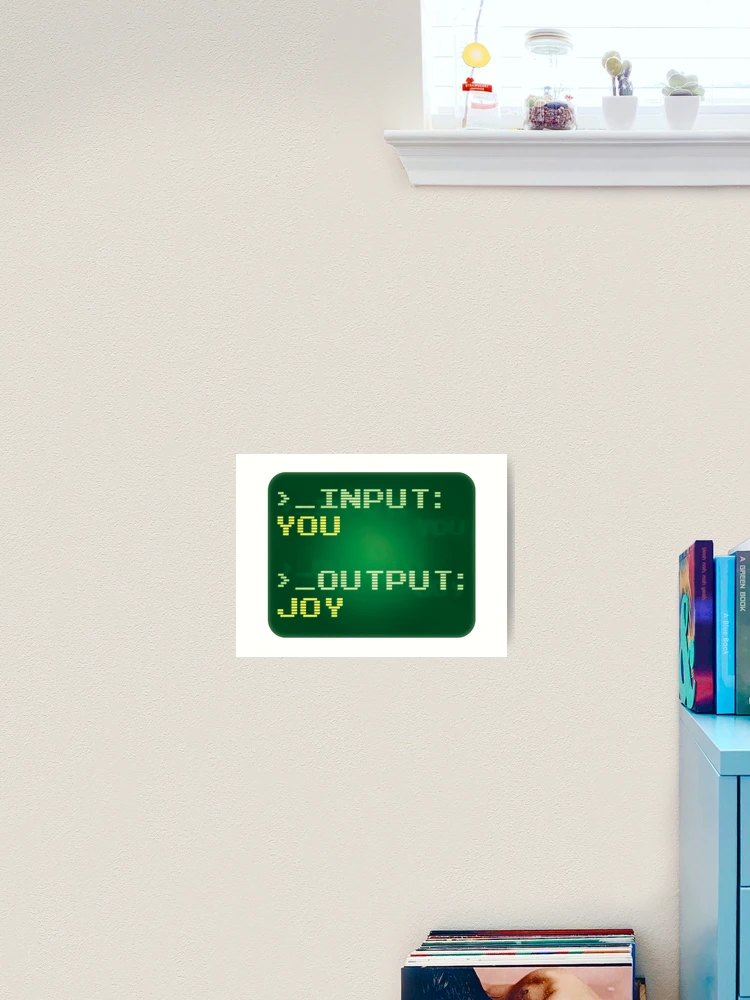 Thumbnail 2 of 3, Art Print, Computer Script You = Joy designed and sold by RKD-Creative.
