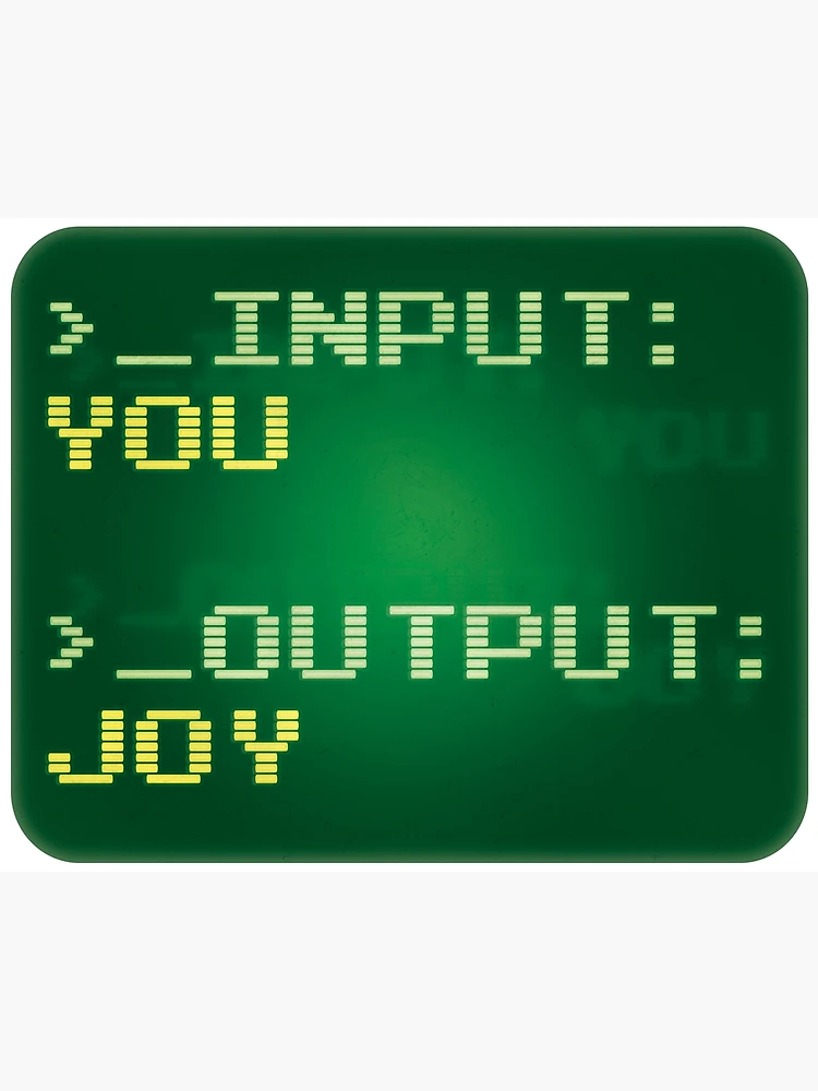 Thumbnail 3 of 3, Poster, Computer Script You = Joy designed and sold by RKD-Creative.