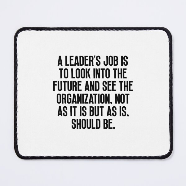 Item preview, The Leader Quote designed and sold by Dondonmart.