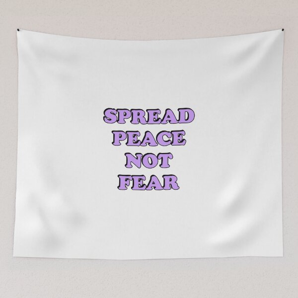 Item preview, SPREAD PEACE NOT FEAR - stop the war designed and sold by Inspirationmotivation.