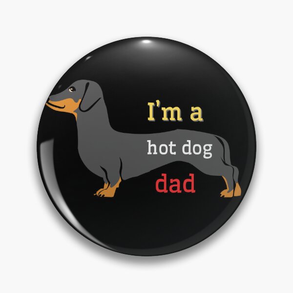 Item preview, I'm Hot Dog Dad Cute And Funny Gift For Daschund Dad designed and sold by AGreetee.