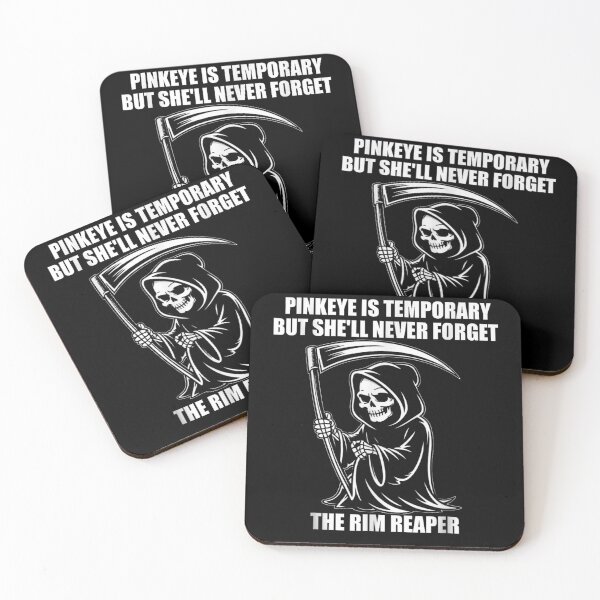 Item preview, The Rim Reaper Pinkeye Is Temporary But She Will Never Forget designed and sold by NgumohaLanke.