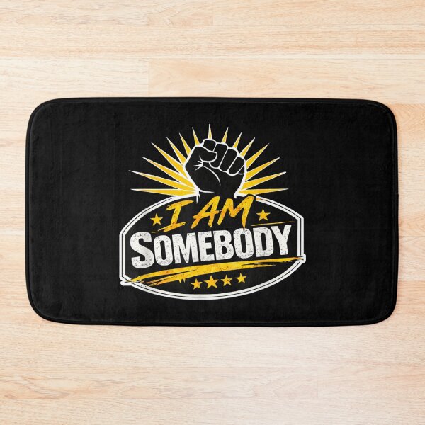 Item preview, I Am Somebody Empowerment Fist Motivational Social Justice Power Symbol Art designed and sold by NgumohaLanke.