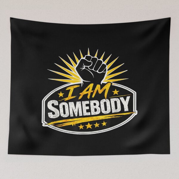 Item preview, I Am Somebody Empowerment Fist Motivational Social Justice Power Symbol Art designed and sold by NgumohaLanke.