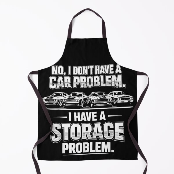 Item preview, No Car Problem I Have A Storage Problem Funny Car Enthusiast designed and sold by KrystinaGiGi.