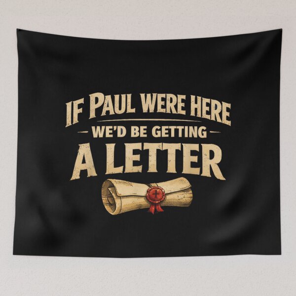 Item preview, If Paul Were Here We Would Be Getting A Letter Biblical designed and sold by KrystinaGiGi.