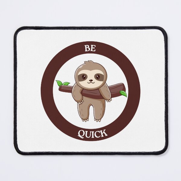 Item preview, Be Quick Sloth - Cute Hanging Sloth Circle Design designed and sold by Love3Happy.