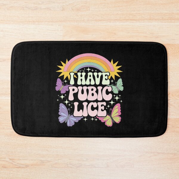 Item preview,  Adult Humor I Have Pubic Lice Dad Joke Silly Saying  designed and sold by joyouartArt.
