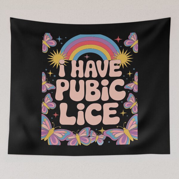 Item preview,  Adult Humor I Have Pubic Lice Dad Joke Silly Saying  designed and sold by joyouartArt.