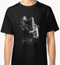 John C -Jazz-Sax-Music Classic T-Shirt