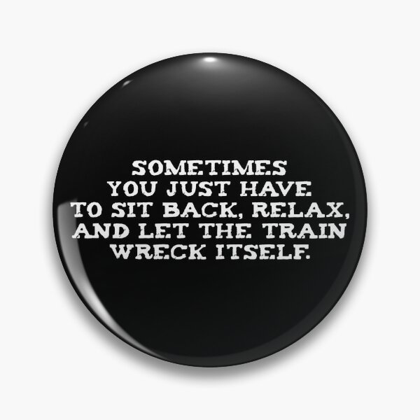 Item preview, Let The Train Wreck Itself designed and sold by willitara.