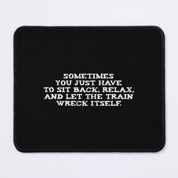 Item preview, Let The Train Wreck Itself designed and sold by willitara.