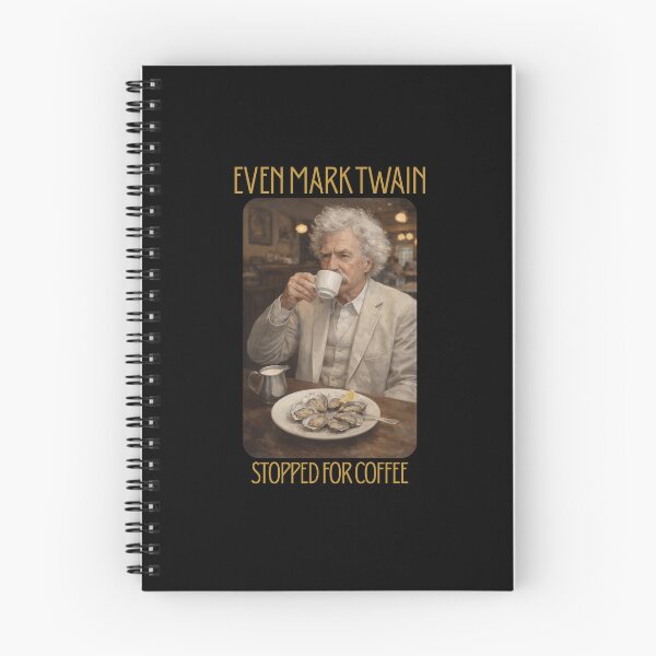 Item preview, Even Mark Twain Stopped for Coffee designed and sold by PKDWriterMerch.