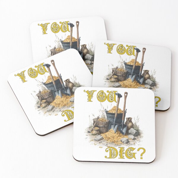 Item preview, “You Dig?” – Gold Prospecting Pun Design for Treasure Hunters & Rockhounds designed and sold by Ignorant-Artist.