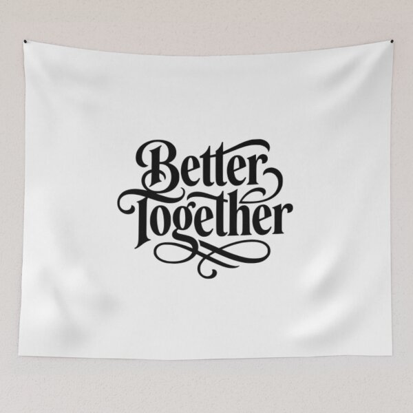 Item preview, Better Together Elegant Calligraphy Typography designed and sold by MJO80.