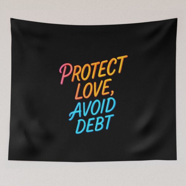 Item preview, Protect Love Avoid Debt – Smart Money Motivation Typography designed and sold by Adappai.