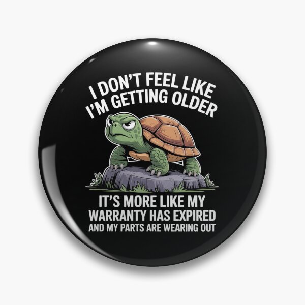 Item preview, Womens Turtle I Don't Feel Like I'm Getting Older It's More designed and sold by angolinnArt.