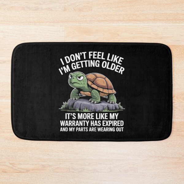 Item preview, Womens Turtle I Don't Feel Like I'm Getting Older It's More designed and sold by angolinnArt.