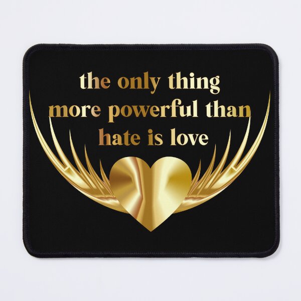 Item preview, Love Over Hate Shirt – The Only Thing More Powerful Than Hate Is Love Statement T-Shirt designed and sold by PixelWaveBD.