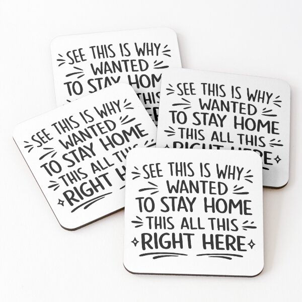 Item preview, See This Is Why I Wanted To Stay Home This All This Right Here ,funny designed and sold by CloudyPress.