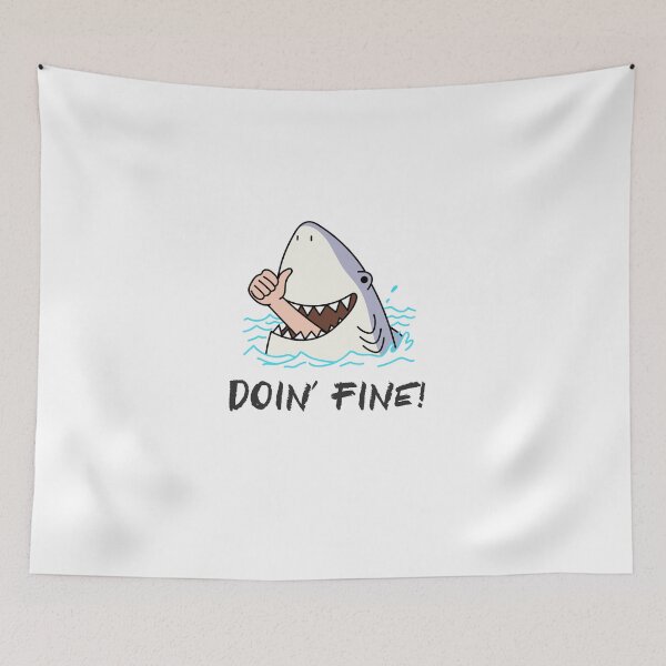Item preview, Doin' Fine! -- eaten by shark sarcastic humor designed and sold by The Sporty Nerd.
