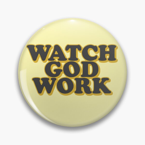 Item preview, Watch God Work – Christian Faith Typography Design designed and sold by Teale-Studio.