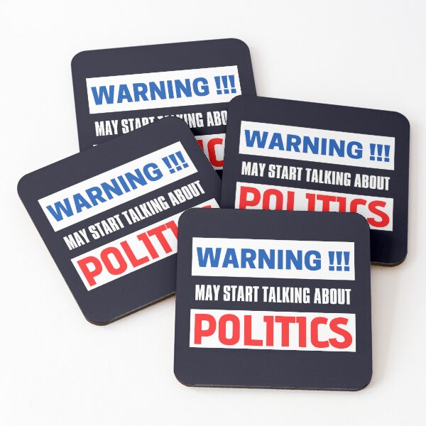Item preview, Warning May Start Talking About Politics\, funny politics, hilarious politic, politic lover, politic gift, politic quote modern designed and sold by sirina2796.