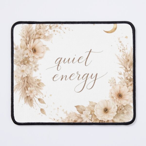 Item preview, Quiet Energy Minimal Aesthetic Quote Design designed and sold by Sanika arts .