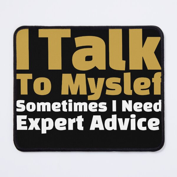 Item preview, Of Course I Talk To Myself designed and sold by SaltCreatives.