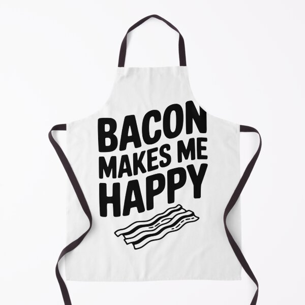 Item preview, Bacon Makes Me Happy designed and sold by Frank Ring.