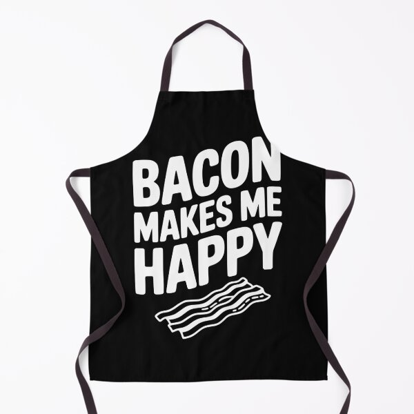 Item preview, Bacon Makes Me Happy designed and sold by Frank Ring.