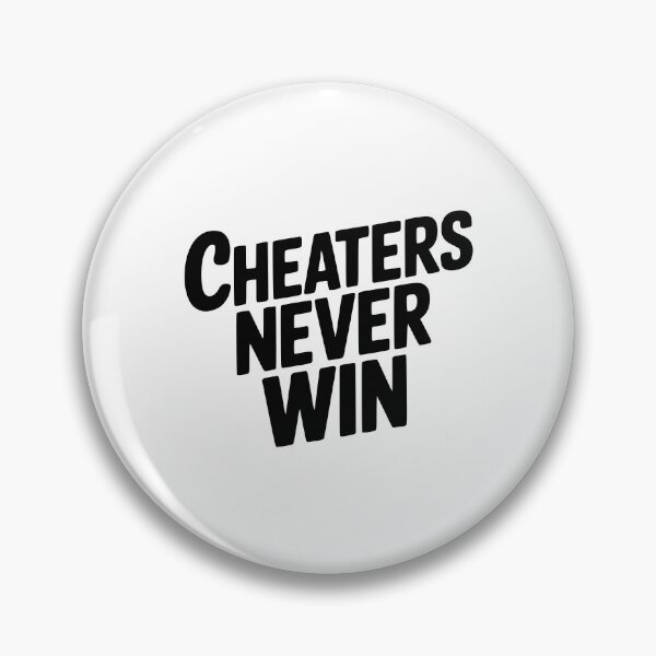 Item preview, Cheaters Never Win designed and sold by Frank Ring.