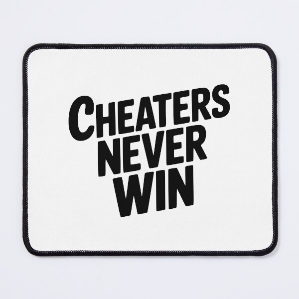 Item preview, Cheaters Never Win designed and sold by Frank Ring.