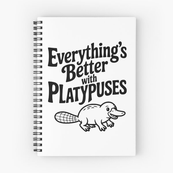 Item preview, Everything's Better with Platypuses designed and sold by Frank Ring.