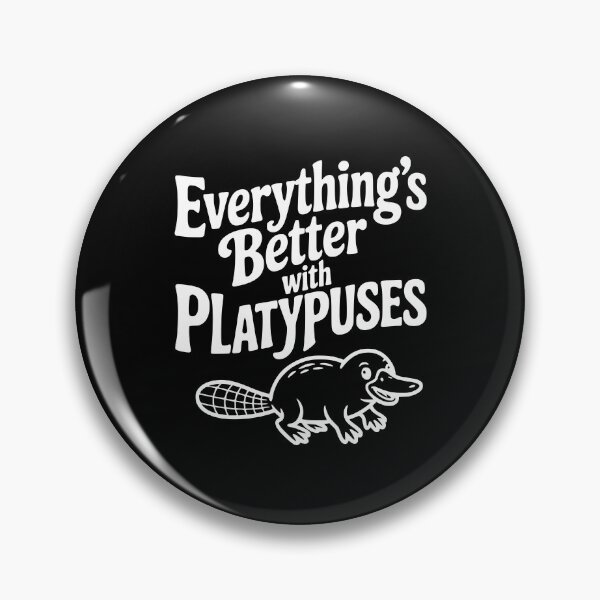 Item preview, Everything's Better with Platypuses designed and sold by Frank Ring.