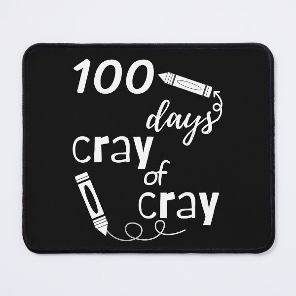 Item preview, 100 Days of Cray Cray, teacher days, cray cray, school gift,  boys girls teacher days cray cray,  100 days of school ,  back to school designed and sold by sirina2796.