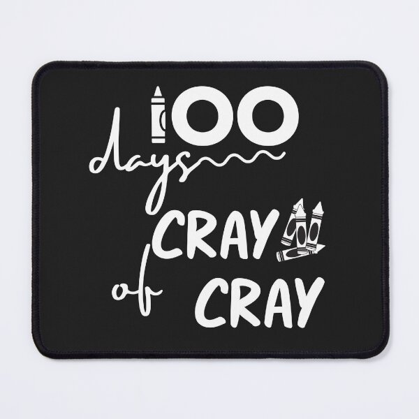 Item preview, 100 Days of Cray Cray, teacher days, cray cray, school gift,  boys girls teacher days cray cray,  100 days of school ,  back to school designed and sold by sirina2796.