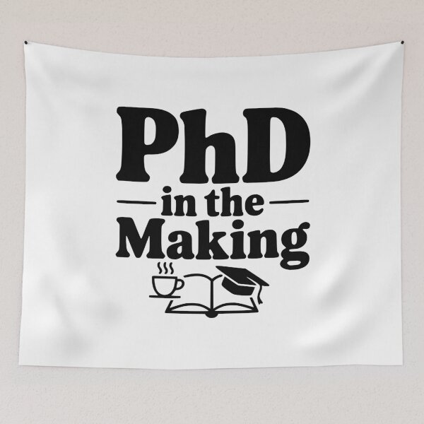 Item preview, PhD in the Making designed and sold by Frank Ring.