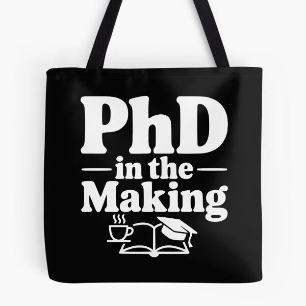 Item preview, PhD in the Making designed and sold by Frank Ring.