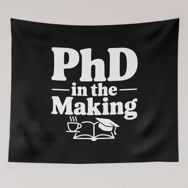 Item preview, PhD in the Making designed and sold by Frank Ring.
