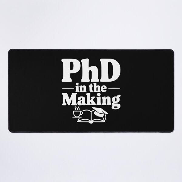 Item preview, PhD in the Making designed and sold by Frank Ring.