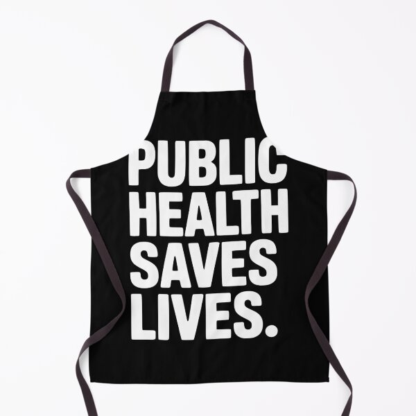 Item preview, Public Health Saves Lives designed and sold by Frank Ring.