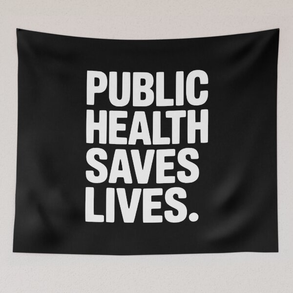 Item preview, Public Health Saves Lives designed and sold by Frank Ring.