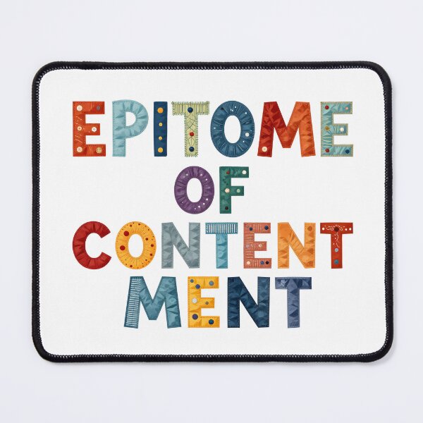 Item preview, EPITOME OF CONTENTMENT - IN FAUX LETTERING designed and sold by AlexOBrienArt.