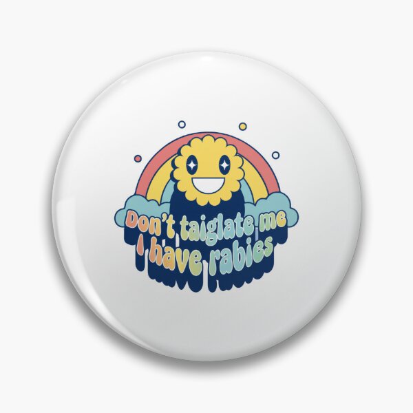 Item preview, Dont Tailgate Me I Have Rabies Cute Smiling Sun Rainbow Quote designed and sold by SkeletonsDanger.