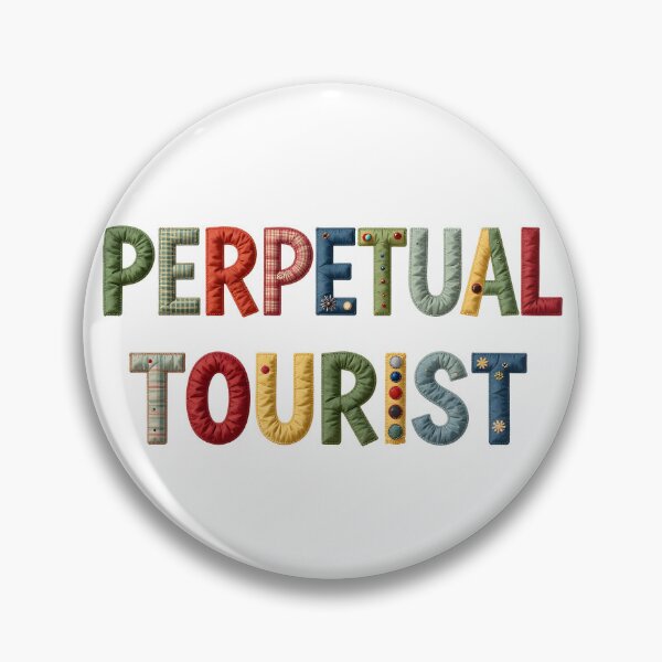 Item preview, PERPETUAL TOURIST - IN COLORFUL FAUX LETTERING designed and sold by AlexOBrienArt.