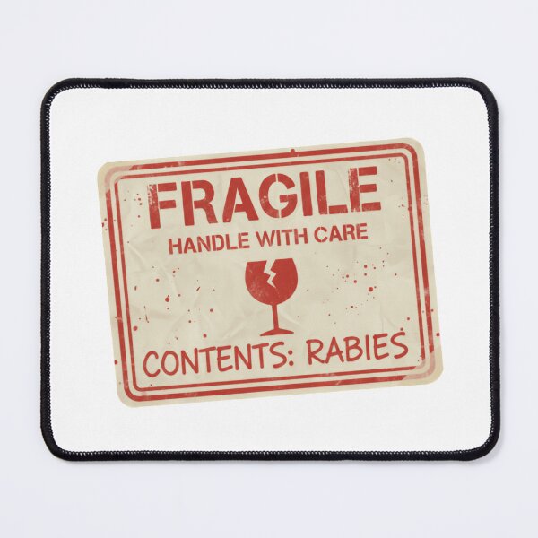 Item preview, Dont Tailgate Me I Have Rabies Fragile Handle With Care Crate Warning designed and sold by SkeletonsDanger.